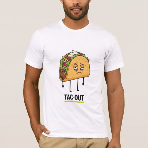Tac-Out-Stimmung – Lustiger erschöpfter Taco-Wortw T-Shirt
