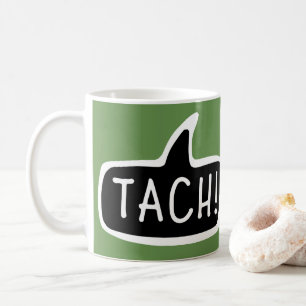 TACH! Deutsche Gruß, Hallo-Sprechblase Kaffeetasse
