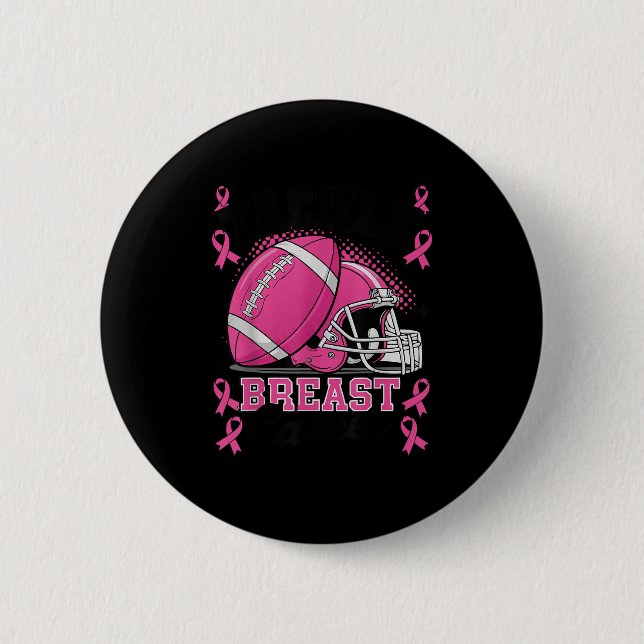 Tackle Breast Cancer Awareness Nk Ribbon Football  Button (Vorderseite)
