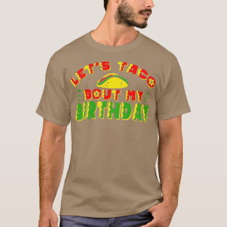Taco Birthday Mexikanisch T-Shirt