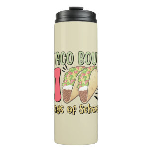Taco Bout 100 Tage der Schule Thermosbecher