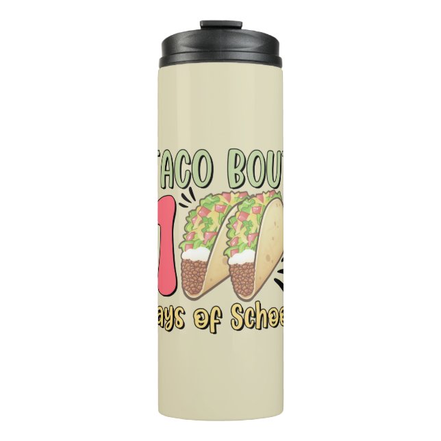 Taco Bout 100 Tage der Schule Thermosbecher (Vorderseite)