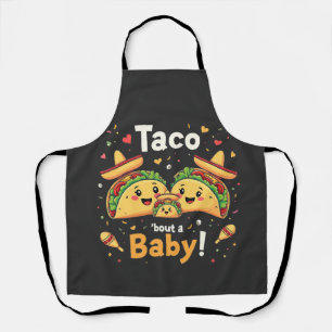 Taco Bout a Baby Pregnancy Ankündigung Schürze