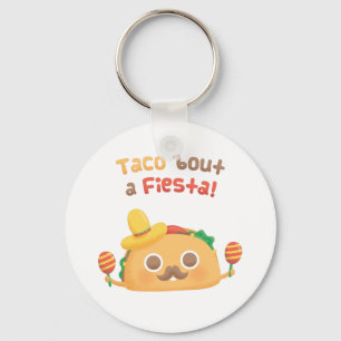Taco 'bout A Fiesta Süße Lebensmittel-Wortspiele S Schlüsselanhänger