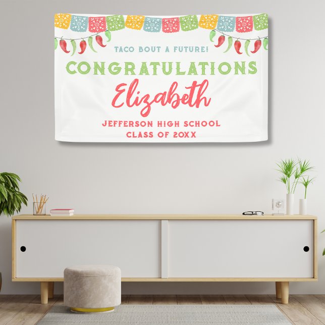 Taco Bout A Future Fiesta Graduierungspartei Banner (Von Creator hochgeladen)