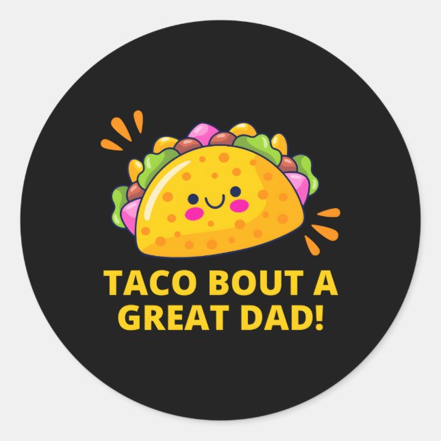 Taco Bout A Great Vater's Vater Joke Runder Aufkleber (Vorderseite)