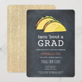 Taco Bout GRAD Chalkboard Gold Graduation Party Einladung