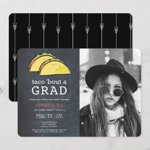 Taco Bout GRAD Foto Chalkboard Schwarzer Abschluss Einladung