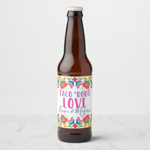 Taco Bout Liebe Fiesta Party Paare Dusche Bier Bo Bierflaschenetikett