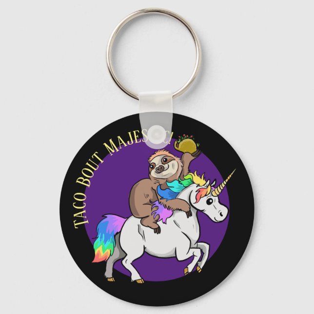 Taco Bout Majestic Sloth Riding Unicorn Schlüsselanhänger (Vorderseite)