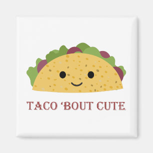 Taco Bout Niedlich Kawaii Taco Magnet
