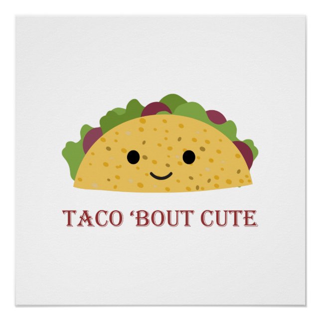 Taco Bout Niedlich Kawaii Taco Poster (Vorderseite)
