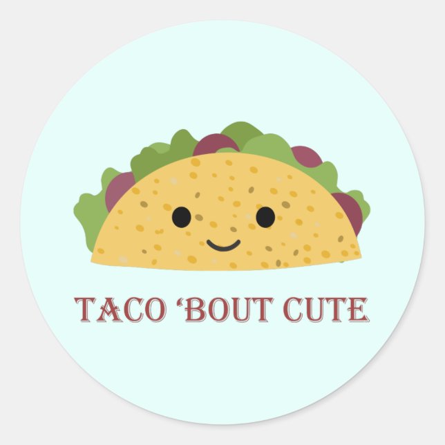 Taco Bout Niedlich Kawaii Taco Runder Aufkleber (Vorderseite)