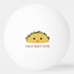 Taco Bout Niedlich Kawaii Taco Tischtennisball
