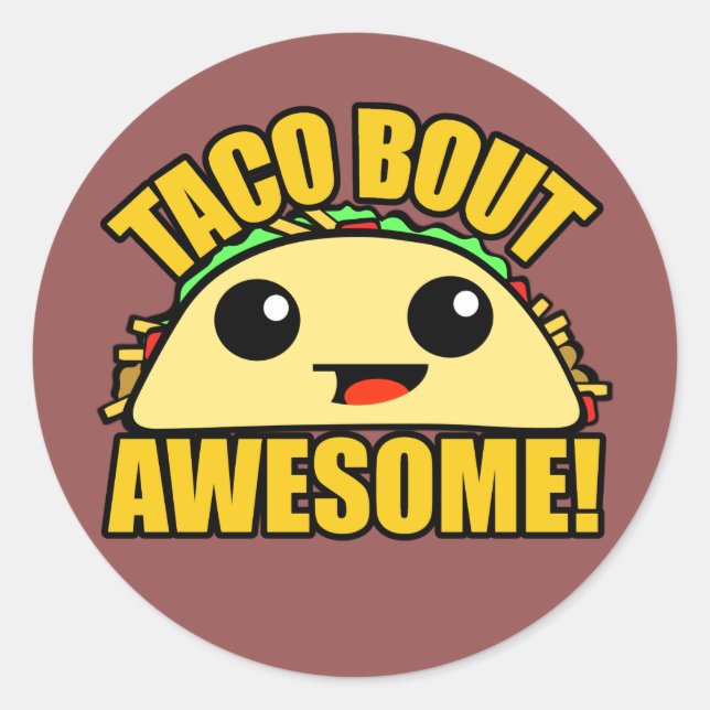 Taco Bout Phantastisch Runder Aufkleber (Vorderseite)