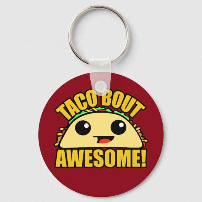Taco Bout Phantastisch Schlüsselanhänger (Vorderseite)