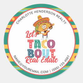 Taco Bout Real Anwesen Marketing Runder Aufkleber