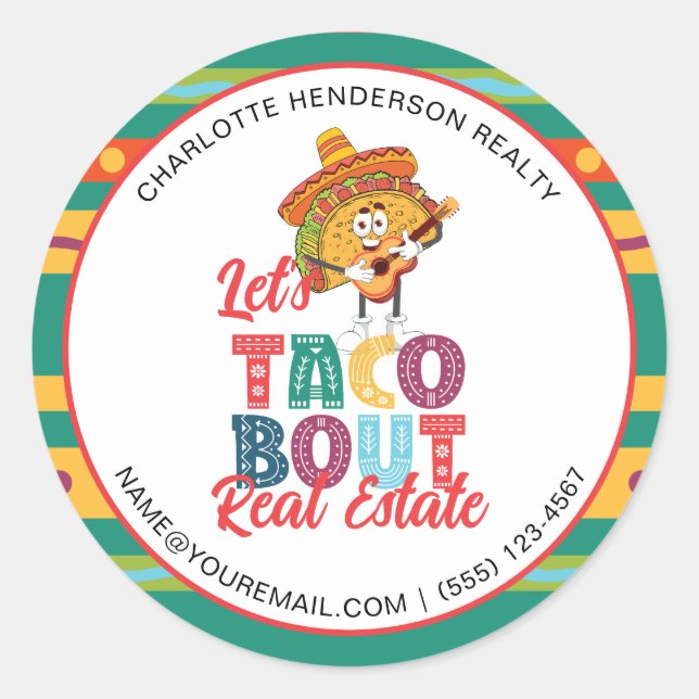 Taco Bout Real Anwesen Marketing Runder Aufkleber (Vorderseite)