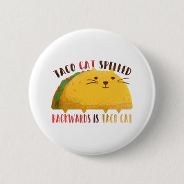 Taco Cat Palindrome Button