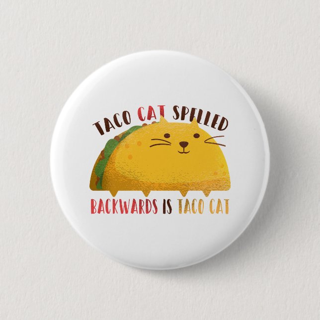 Taco Cat Palindrome Button (Vorderseite)