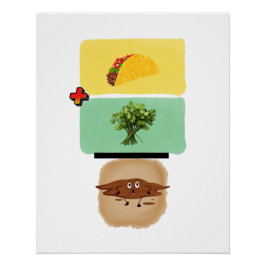 Taco + Cilantro = Durchfall Funny Poster