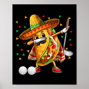 Taco-Dabbing-Golfer zum Cinco De Mayo Spieler Mex Poster