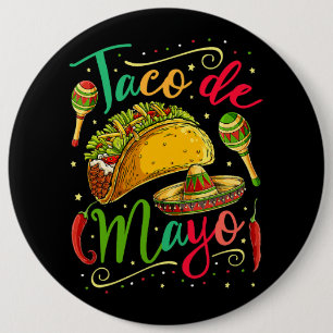 Taco De Mayo Cinco De Mayo Men Women Mexiko Küche Button