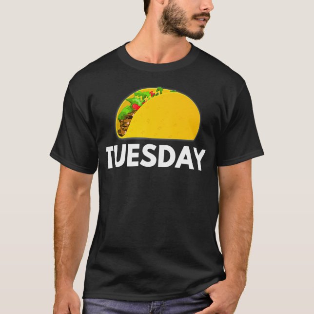 Taco Dienstag T-Shirt (Vorderseite)