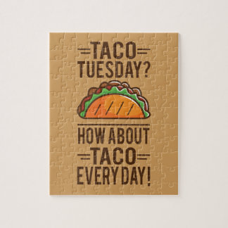 Taco Dienstag? Taco täglich!