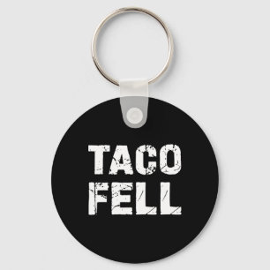 Taco Fell Los geht Taco Funny T-Shirt 3 Schlüsselanhänger