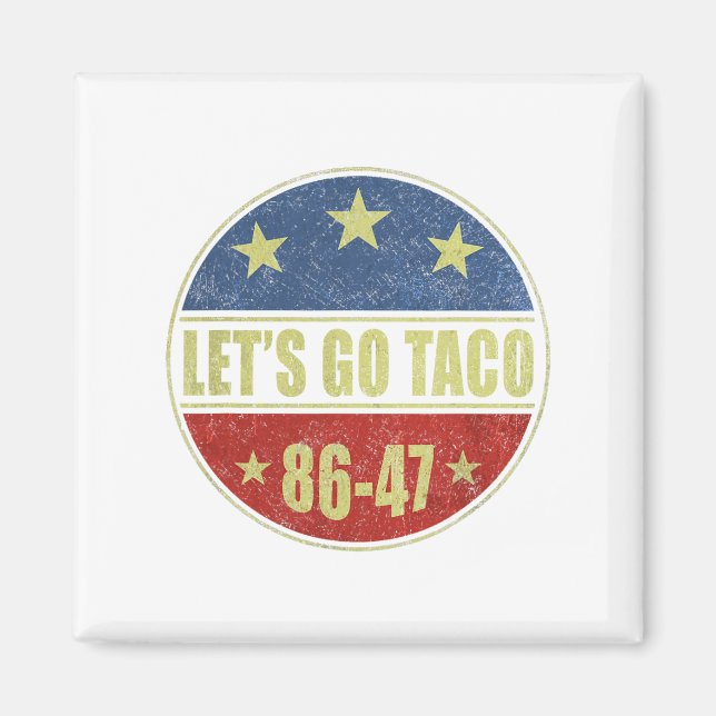 Taco Funny Let's Go Taco Retro Button Magnet (Vorne)