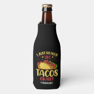 Taco Funny Sprichwort ich einfach wirklich wie Tac Flaschenkühler