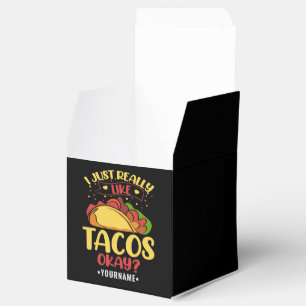 Taco Funny Sprichwort ich einfach wirklich wie Tac Geschenkschachtel