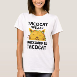 Taco Katze rückwärts geschrieben ist Taco Cat Funn T-Shirt