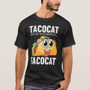 Taco Katze rückwärts geschrieben Taco Cat Tacocat T-Shirt
