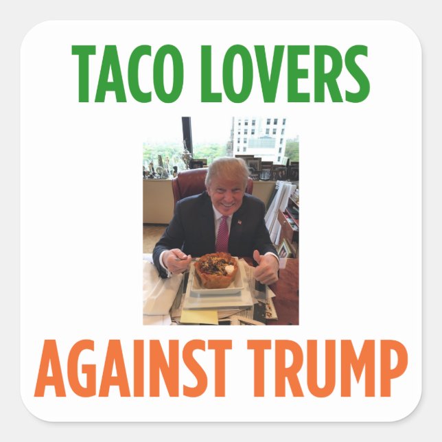 Taco liebt Trump-Sticker Quadratischer Aufkleber (Vorderseite)