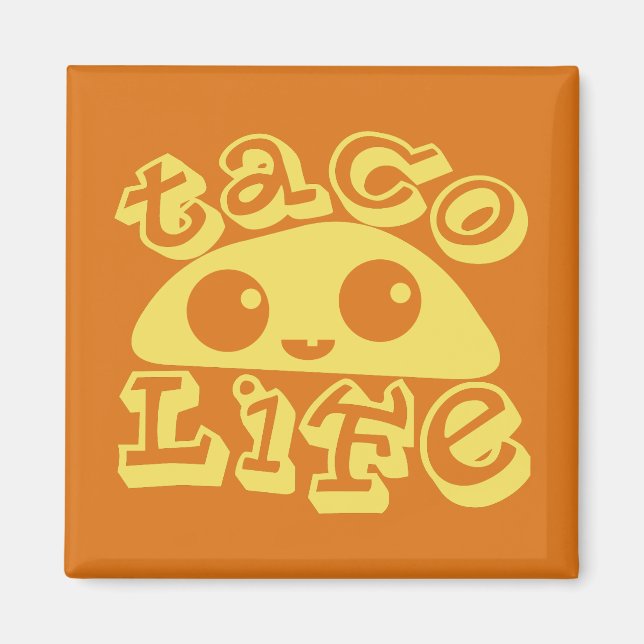 Taco Life Magnet (Vorne)