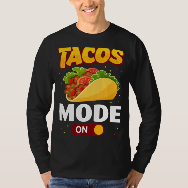 Taco-Modus auf Tacos T-Shirt (Vorderseite)
