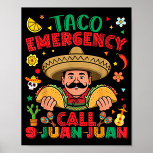 Taco Notfall Anruf 9 Juan Juan Cinco de Mayo Poster