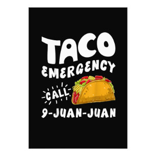  Taco-Notfallanruf 9 Juan Juan Lustig  Fotodruck