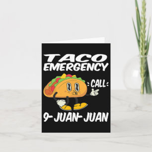 Taco Notruf 9 Juan Juan Funny Cinco De May Karte