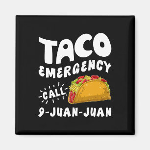 Taco Notruf 9 Juan Juan Funny Cinco De May Magnet