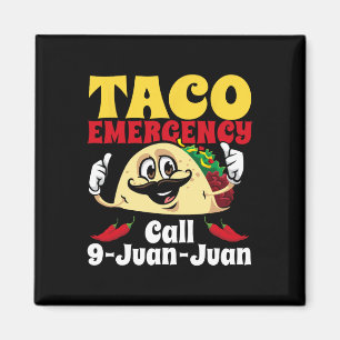 Taco Notruf 9 Juan Juan Funny Cinco De May Magnet