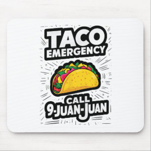 Taco Notruf 9 Juan Juan Funny Cinco De May Mousepad