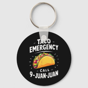 Taco Notruf 9 Juan Juan Funny Cinco De May Schlüsselanhänger