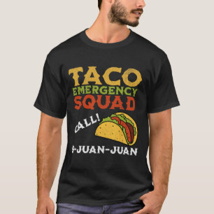 Taco Notruf 9 Juan Juan Funny Cinco De May T-Shirt