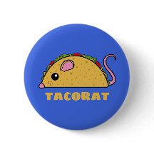 Taco Rat Button