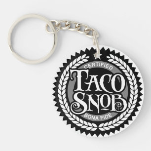 Taco Snob - lustiger Taco-Liebhaber Schlüsselanhänger