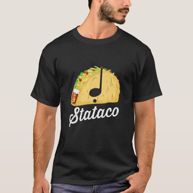 Taco Theory Staccato Stataco Funny Music Rhythm Sy T-Shirt (Vorderseite)