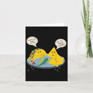 Taco to me Nacho Problem Funny mexikanische Food P Karte
